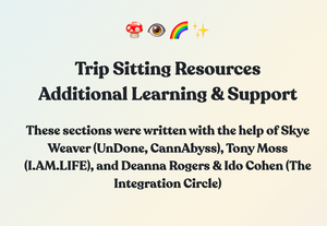 BONUS! Trip sitting: Additional Resources for Preparation & Integration, including Guided Meditations & Journal Prompts