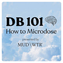 Cargar imagen en el visor de la galería, DB 101: Cómo Microdosis