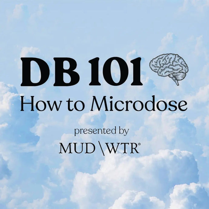 DB 101: How to Microdose - Special Discount