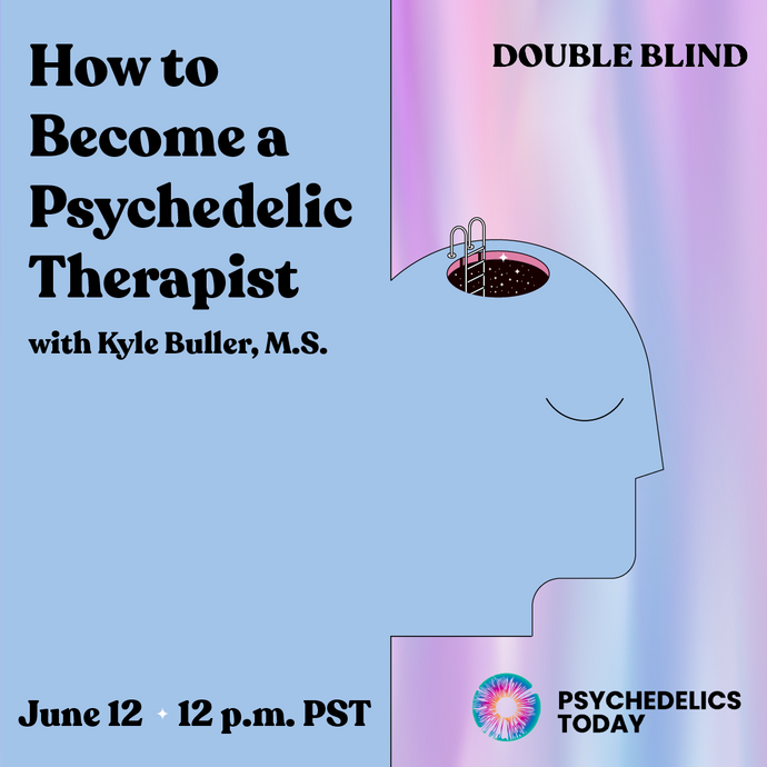 BONUS! How to Become a Psychedelic Therapist Webinar