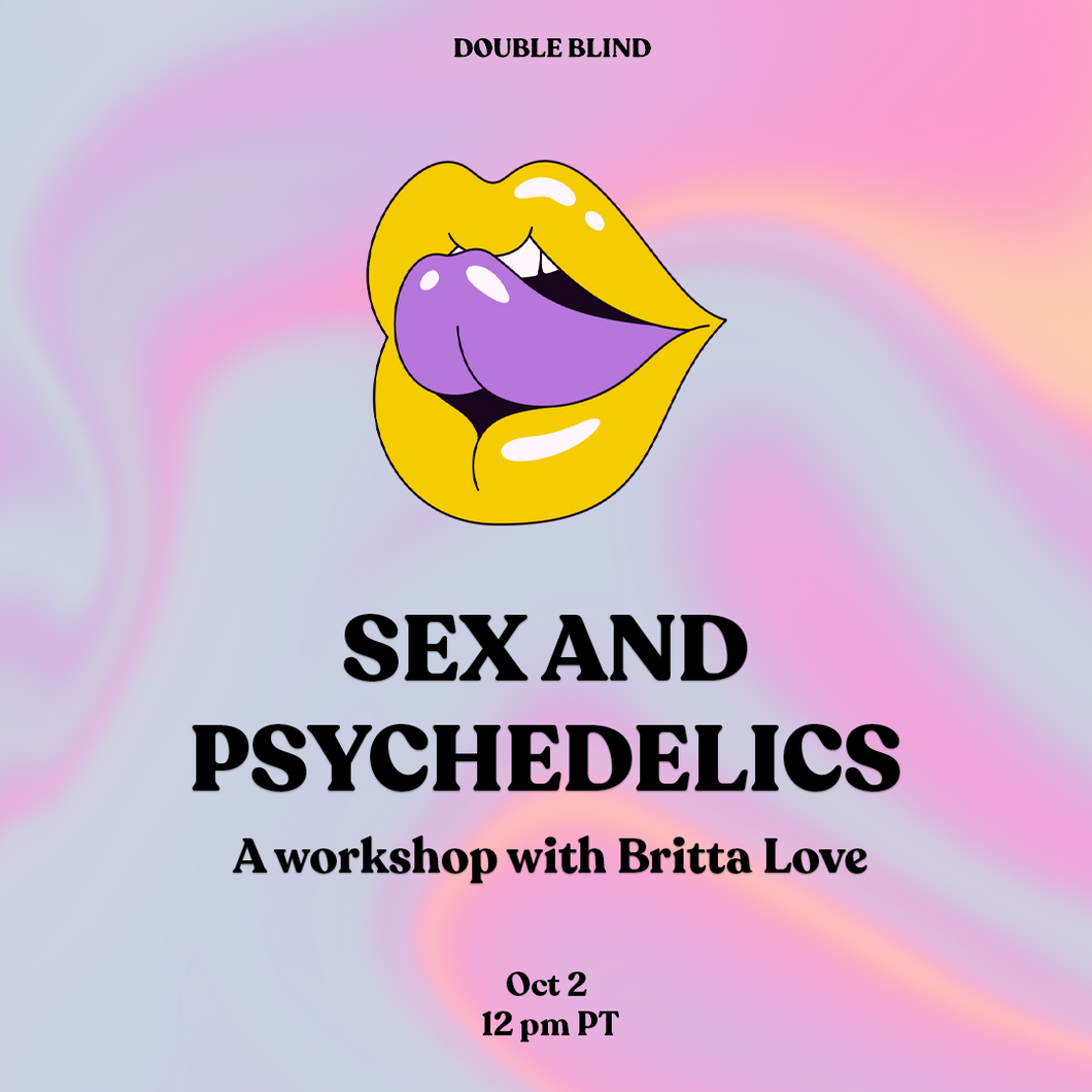 BONUS: Sexo y psicodélicos: un taller con Britta Love